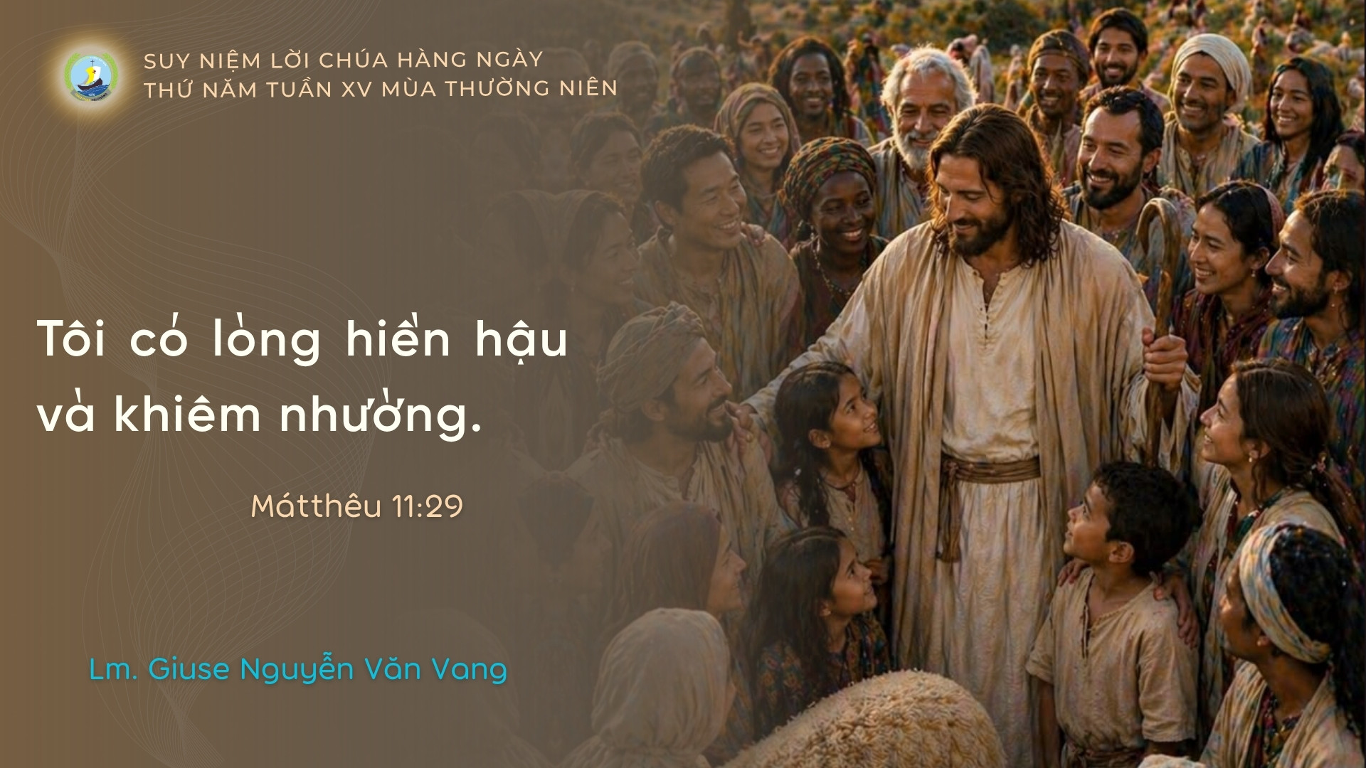 Suy Niệm Lời Chúa Hằng Ngày | Thứ Năm tuần XV _ Mùa Thường niên
